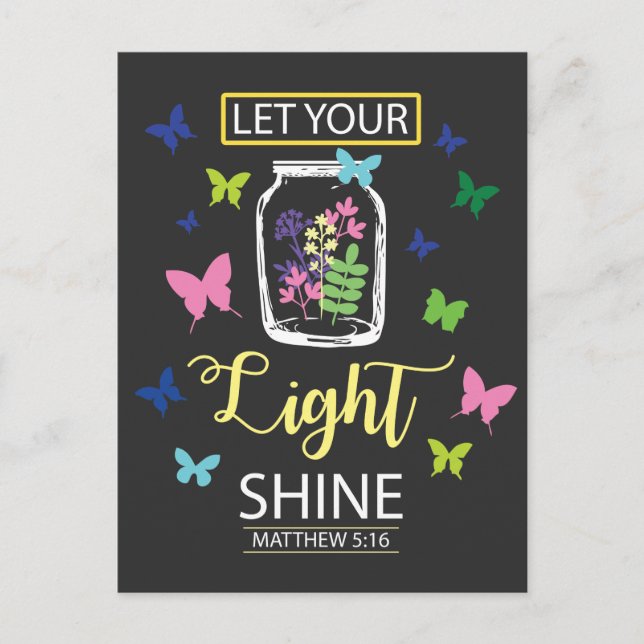 Carte Postale Laisser votre lumière Fleurs brillantes Papillon c (Devant)