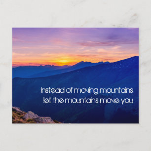 Carte Postale Laissez les montagnes vous déplacer