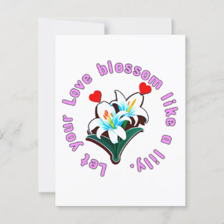 Carte Postale Laissez votre amour fleurir comme un lys.
