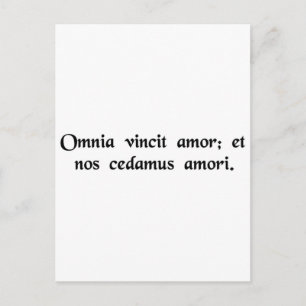 Carte Postale L'amour conquiert toutes les choses ; abandonnons-