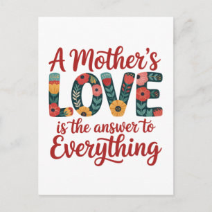 Carte Postale L'amour d'une mère est la réponse à tout