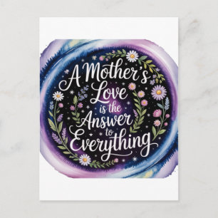 Carte Postale L'amour d'une mère est la réponse à tout