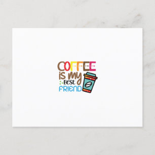 Carte Postale L'art du café Le café est mon meilleur ami