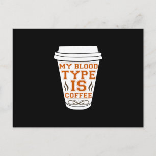Carte Postale L'art du café Mon groupe sanguin est le café