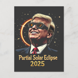 Carte Postale L'astronomie partielle Eclipse solaire 2025 Trump
