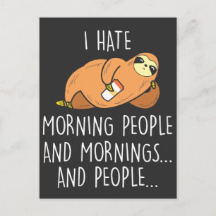 Carte Postale Lazy Sloth Animal - Hate Morning People