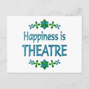Carte Postale Le bonheur est le théâtre