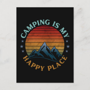 CARTE POSTALE LE CAMPING EST MON ENDROIT HEUREUX