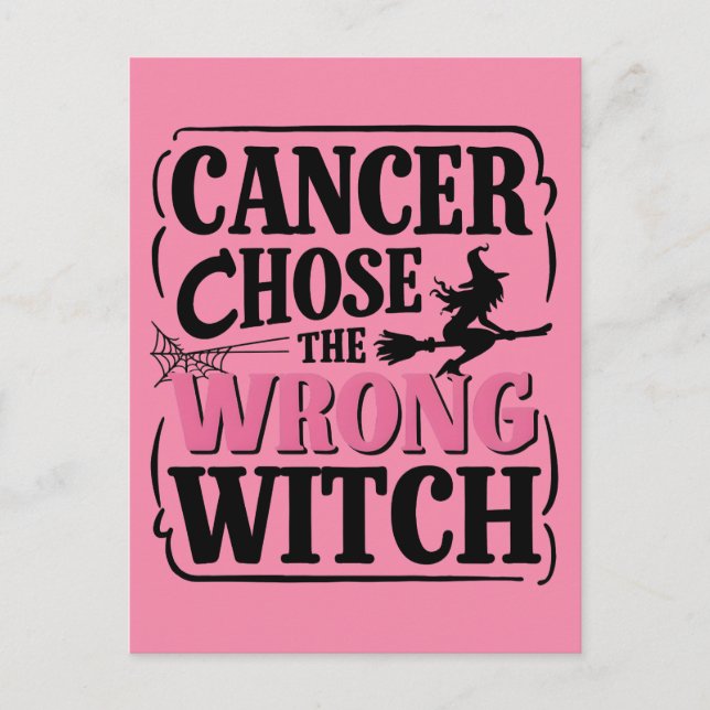 Carte Postale Le cancer choisit la mauvaise sorcière Sensibilisa (Devant)