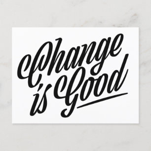 Carte Postale Le changement est un bon Faire-part de mouvement