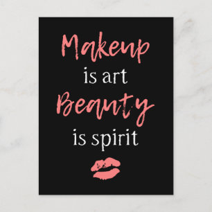Carte Postale Le maquillage est l'art La beauté est l'esprit