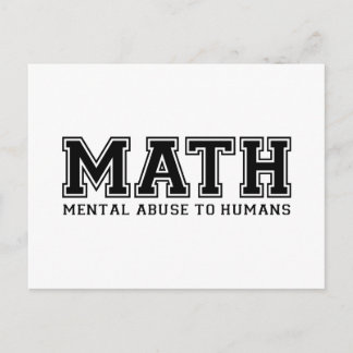 Carte Postale Le MATH est un abus mental envers les humains