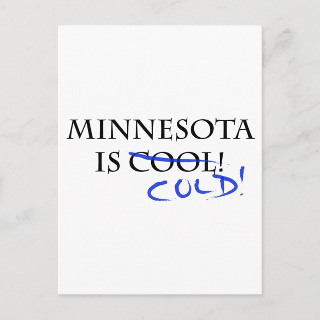 Carte Postale Le Minnesota est Cool - et froid ! (Devant)