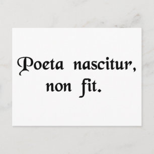 Carte Postale Le poète est né, pas fait.