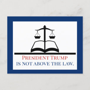 Carte Postale Le président Trump n'est pas au-dessus de l'échell