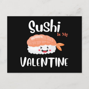 Carte Postale Le Sushi Est Ma Saint Valentin