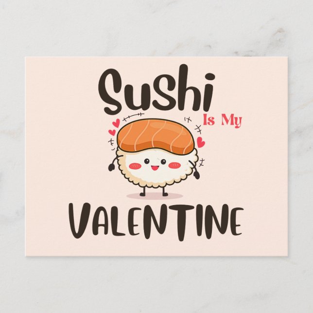 Carte Postale Le Sushi Est Ma Saint Valentin (Devant)