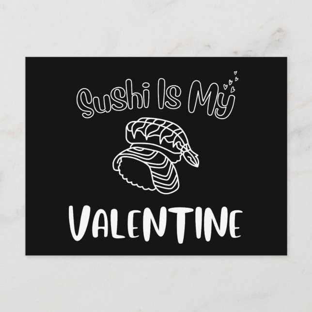 Carte Postale Le Sushi Est Ma Saint Valentin (Devant)