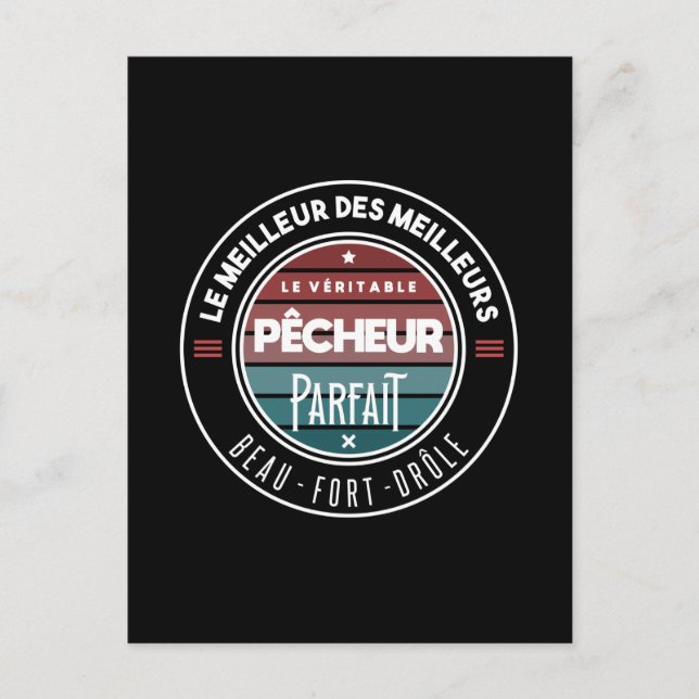 Carte Postale Le véritable pêcheur parfait (Devant)