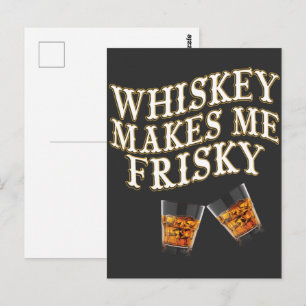 Carte Postale Le whisky me rend fringant
