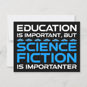 Carte Postale L'Éducation Est Importante, Mais La Sci-Fi Est Imp