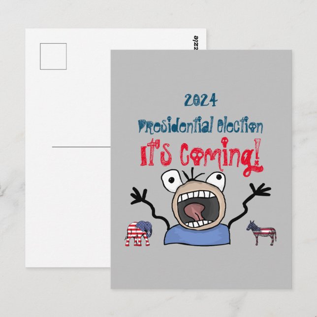 Carte Postale L'élection présidentielle de 2024, c'est à venir ! (Devant / Derrière)