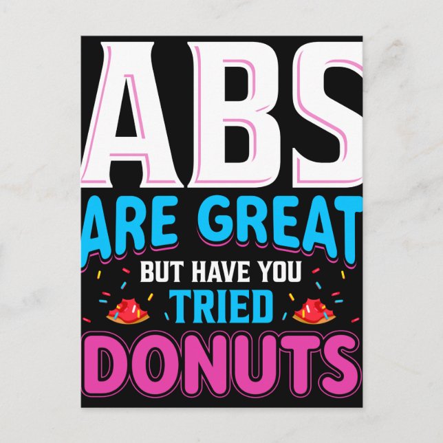 Carte Postale Les Abs Sont Super, Mais Avez-Vous Essayé Des Donu (Devant)
