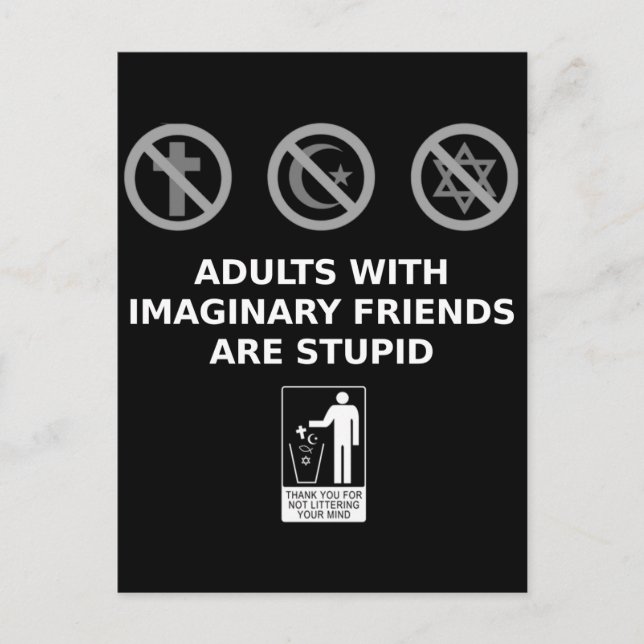 Carte Postale Les Adultes Avec Des Amis Imaginaires Sont Stupide (Devant)