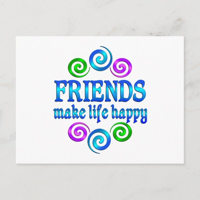 Carte Postale Les amis rendent la vie heureuse (Devant)