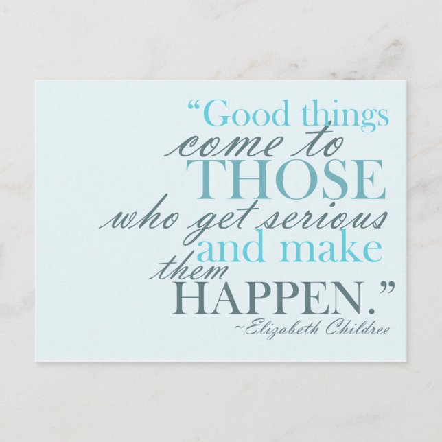 Carte Postale Les bonnes choses viennent Motivational Postcard (Devant)