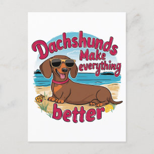 Carte Postale Les Dachshunds rendent tout meilleur