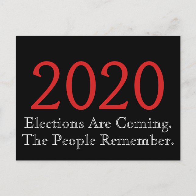 Carte Postale Les élections de 2020 sont à venir dont le peuple  (Devant)