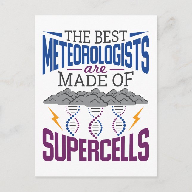 Carte Postale Les Meilleurs Météorologues Sont Faits De Supercel (Devant)