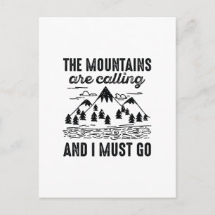 Carte Postale Les Montagnes Appelent Et Je Dois Y Aller
