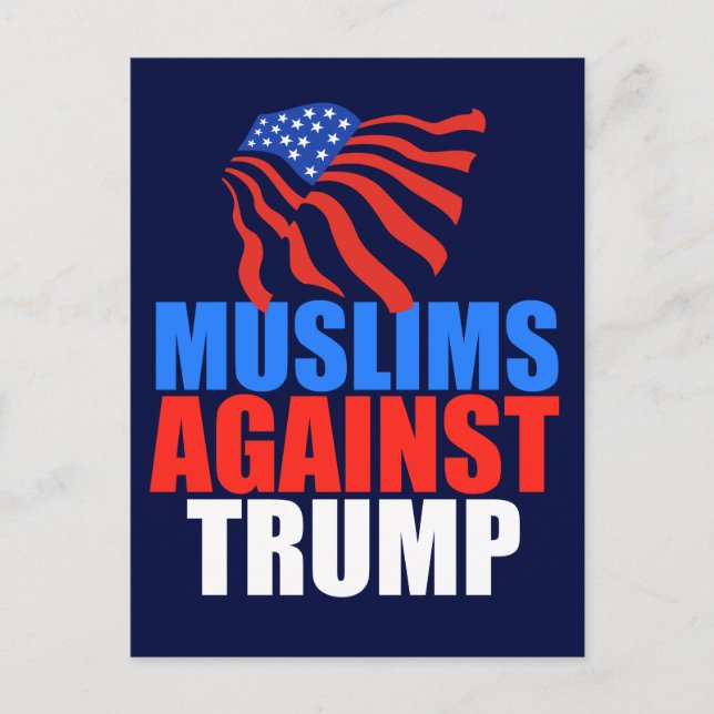 Carte Postale Les musulmans contre Trump (Devant)