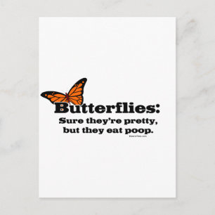 Carte Postale Les Papillons Sont Jolies Mais Ils Mangent Du Poop