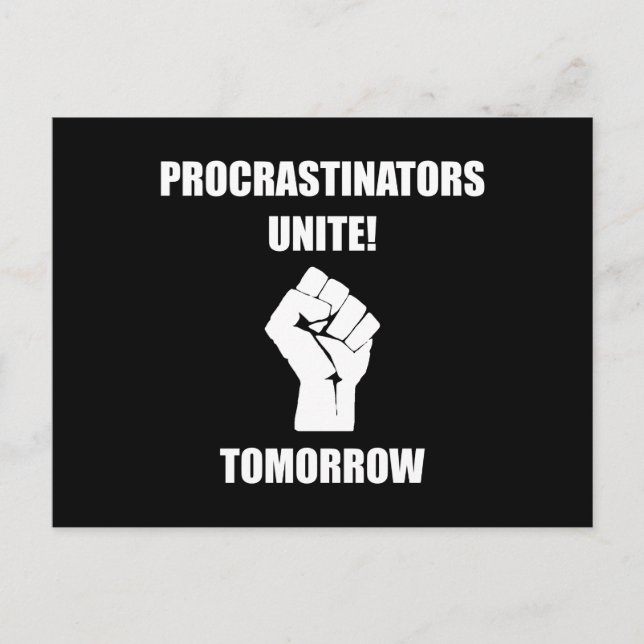 Carte Postale Les procrastinateurs s'unissent (Devant)
