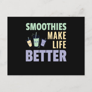Carte Postale Les smoothies rendent la vie meilleure Fruité