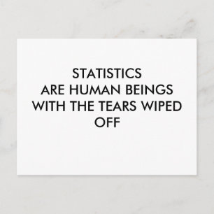 CARTE POSTALE LES STATISTIQUES SONT DES ÊTRES HUMAINS AVEC LA LA