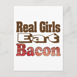 Carte Postale Les vraies filles mangent du bacon