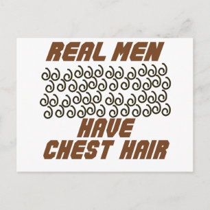 Carte Postale Les Vrais Hommes Ont Les Cheveux De La Poitrine !