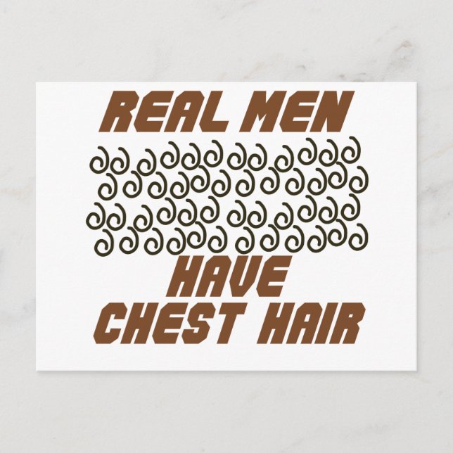 Carte Postale Les Vrais Hommes Ont Les Cheveux De La Poitrine ! (Devant)