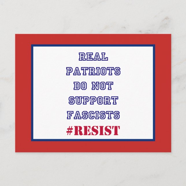 Carte Postale Les vrais Patriotes ne soutiennent pas les fascist (Devant)