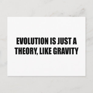 Carte Postale L'évolution n'est qu'une théorie comme la gravité