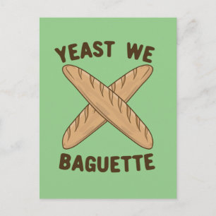 Carte Postale Levure We Baguette, Funky French Pun Pain
