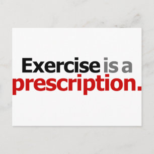 Carte Postale L'exercice est une prescription