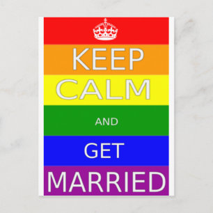 Carte Postale LGBT -Mariage Gay Gardez votre calme et mariez-vou