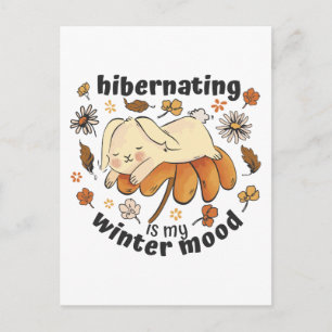 Carte Postale L'hibernation est mon humeur d'hiver Lapin mignon