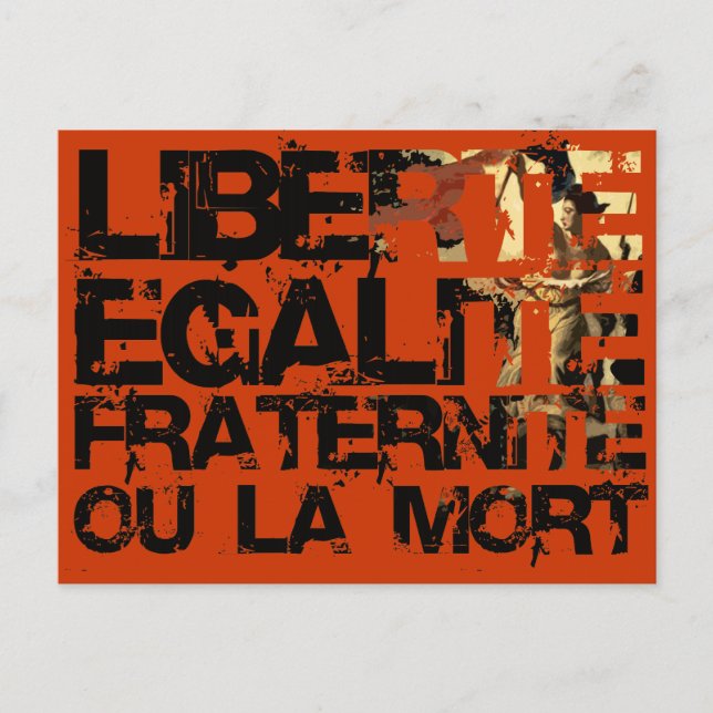 Carte Postale Liberte Egalite Fraternite : Révolution française (Devant)