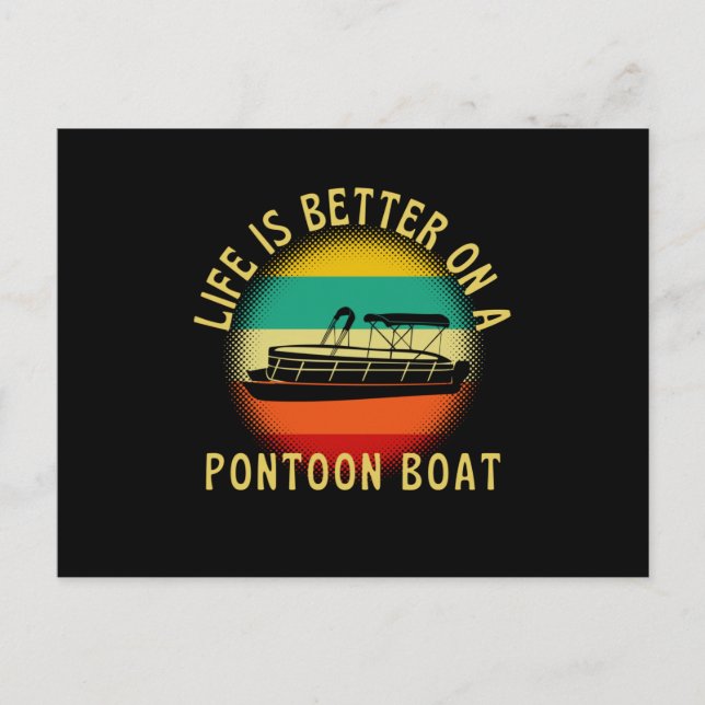 Carte Postale Life Est Mieux Sur Un Bateau Pontoon (Devant)